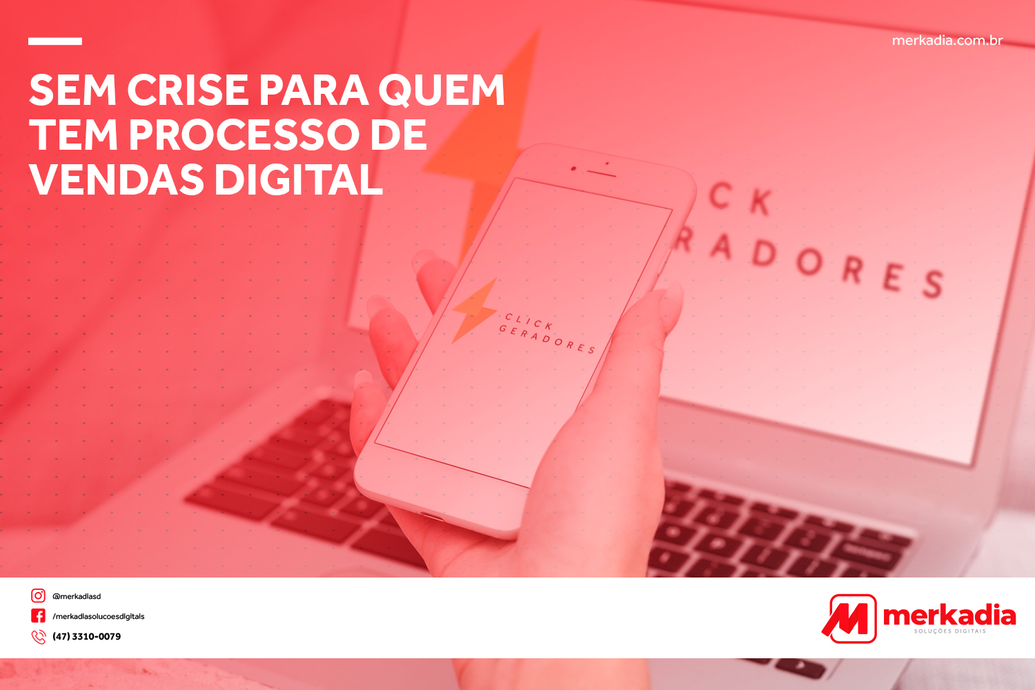 Sem crise para quem tem processo de vendas digital 